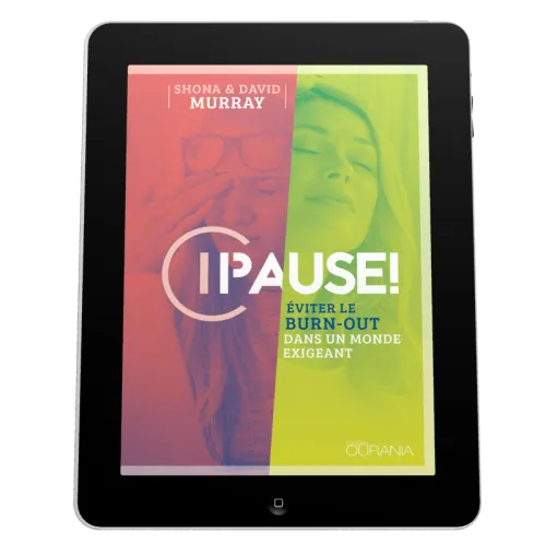 Pause! - Éviter le burn-out dans un monde exigeant - EBOOK