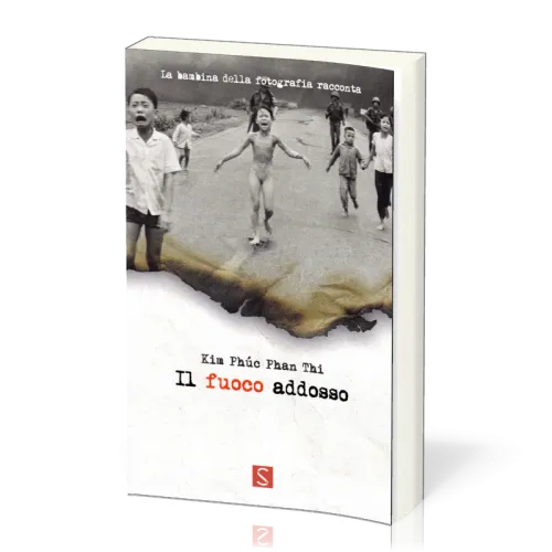 Il fuoco addosso - La bambina della foto racconta