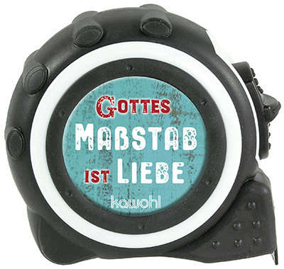 Gottes Massstab ist Liebe - 5 Meter-Massband mit Feststeller und automatischem Rücklauf