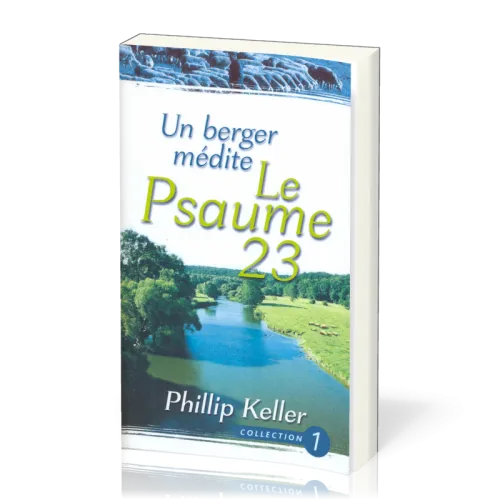 Un berger médite - le Psaume 23