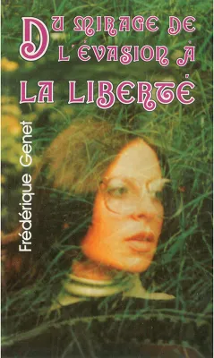 Du mirage de l'évasion à la liberté - ePub