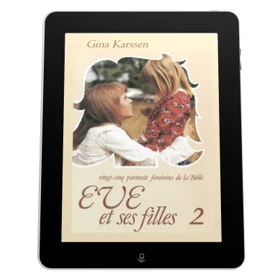 Eve et ses filles - Volume 2 - Ebook