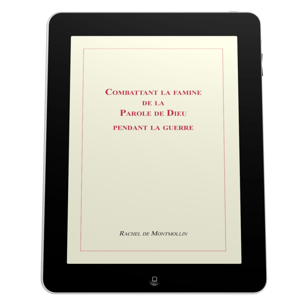 Combattant la famine de la Parole de Dieu pendant la guerre - Ebook