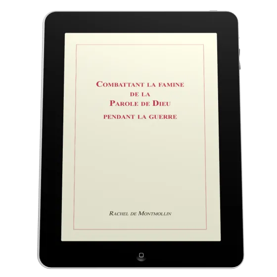 Combattant la famine de la Parole de Dieu pendant la guerre - Ebook