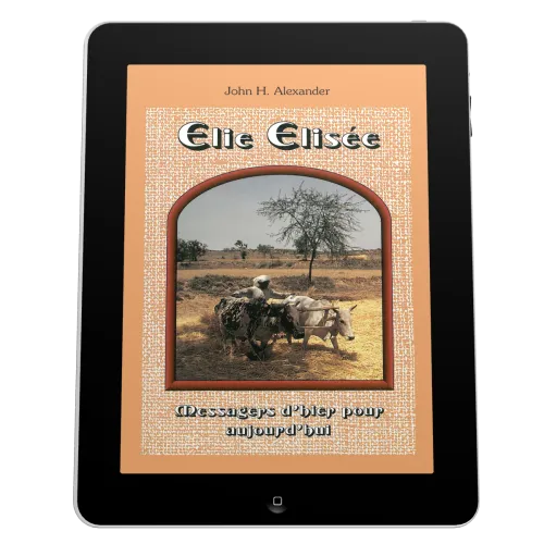 Elie Elisée - Messagers d'hier pour aujourd'hui - ebook