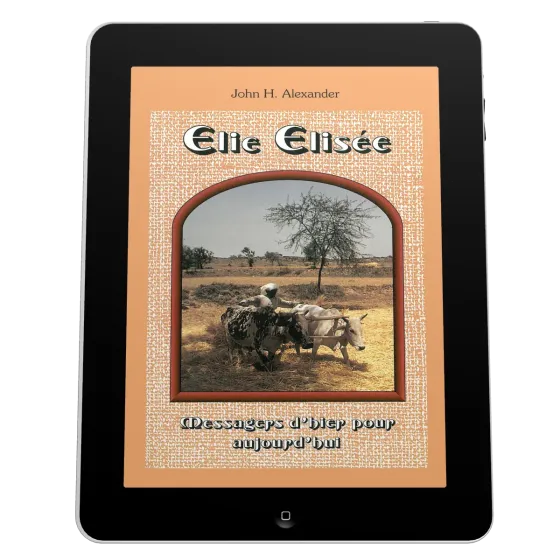 Elie Elisée - Messagers d'hier pour aujourd'hui - ebook