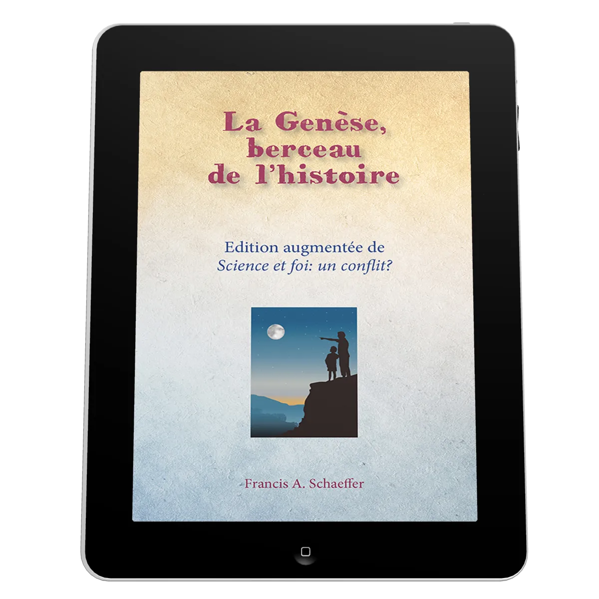 Genèse, berceau de l'histoire (La) - Science et foi: un conflit? - ePub