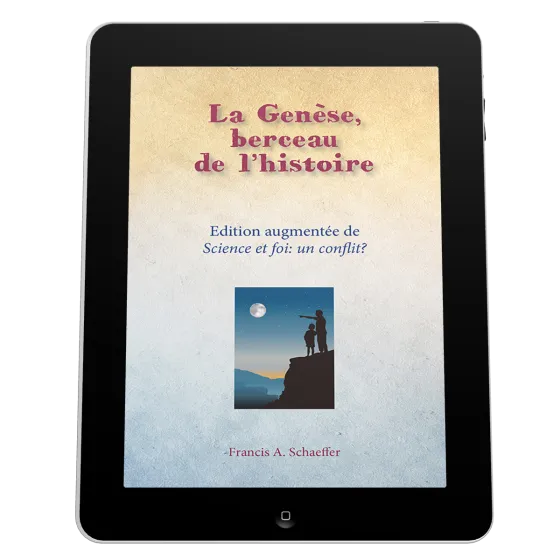 Genèse, berceau de l'histoire (La) - Science et foi: un conflit? - ePub