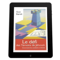 Défi des témoins de Jéhovah (Le) - Comment les conduire à Christ - ebook