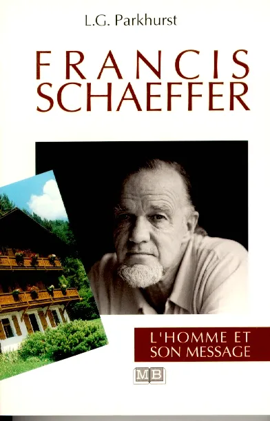 Francis Schaeffer - L'homme et son message - ePub