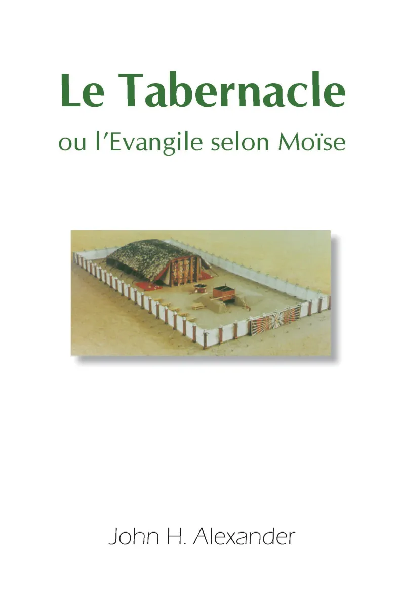 Tabernacle, ou l'Evangile selon Moïse (Le) - ou l'Evangile selon Moïse - ePub