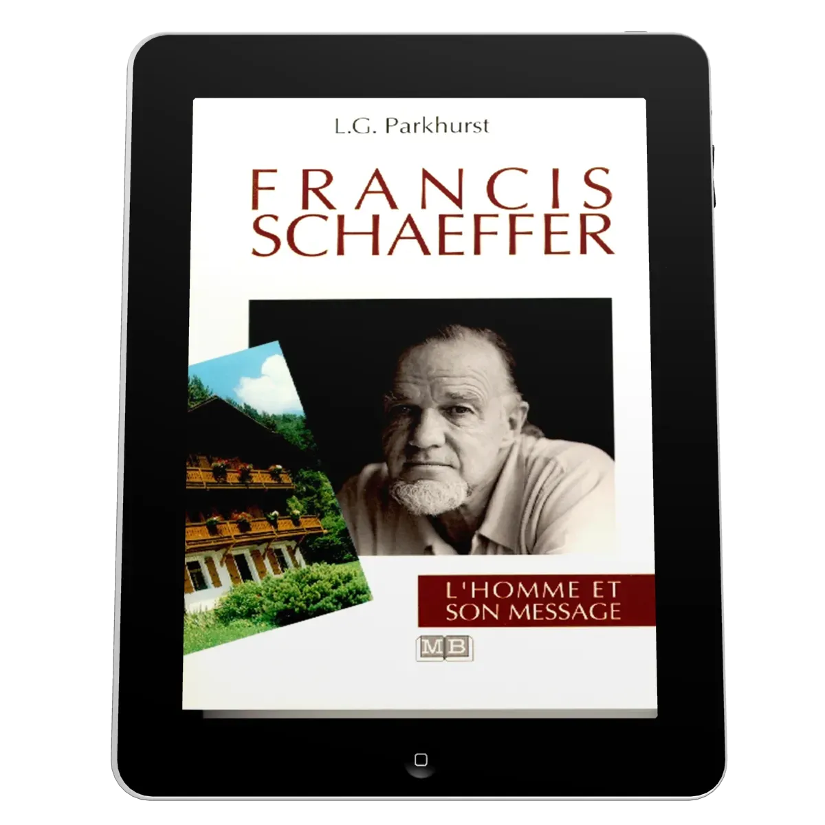 Francis Schaeffer - L'homme et son message - ePub