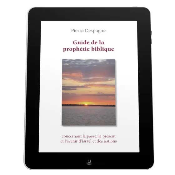 Guide de la prophétie biblique - Ebook