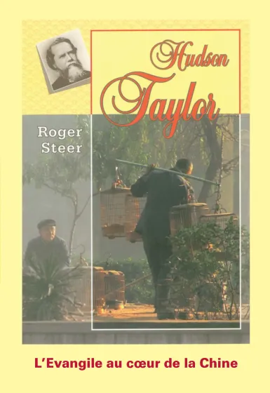 Hudson Taylor - L'Evangile au coeur de la Chine - ePub