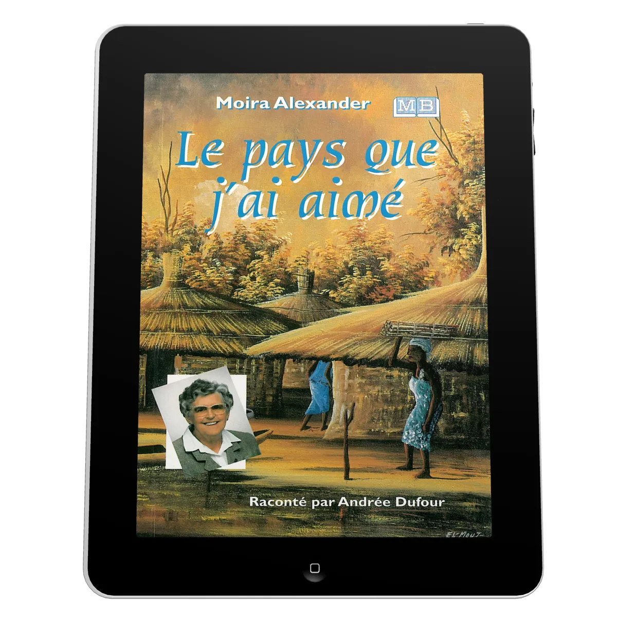Pays que j'ai aimé (Le) - Ebook