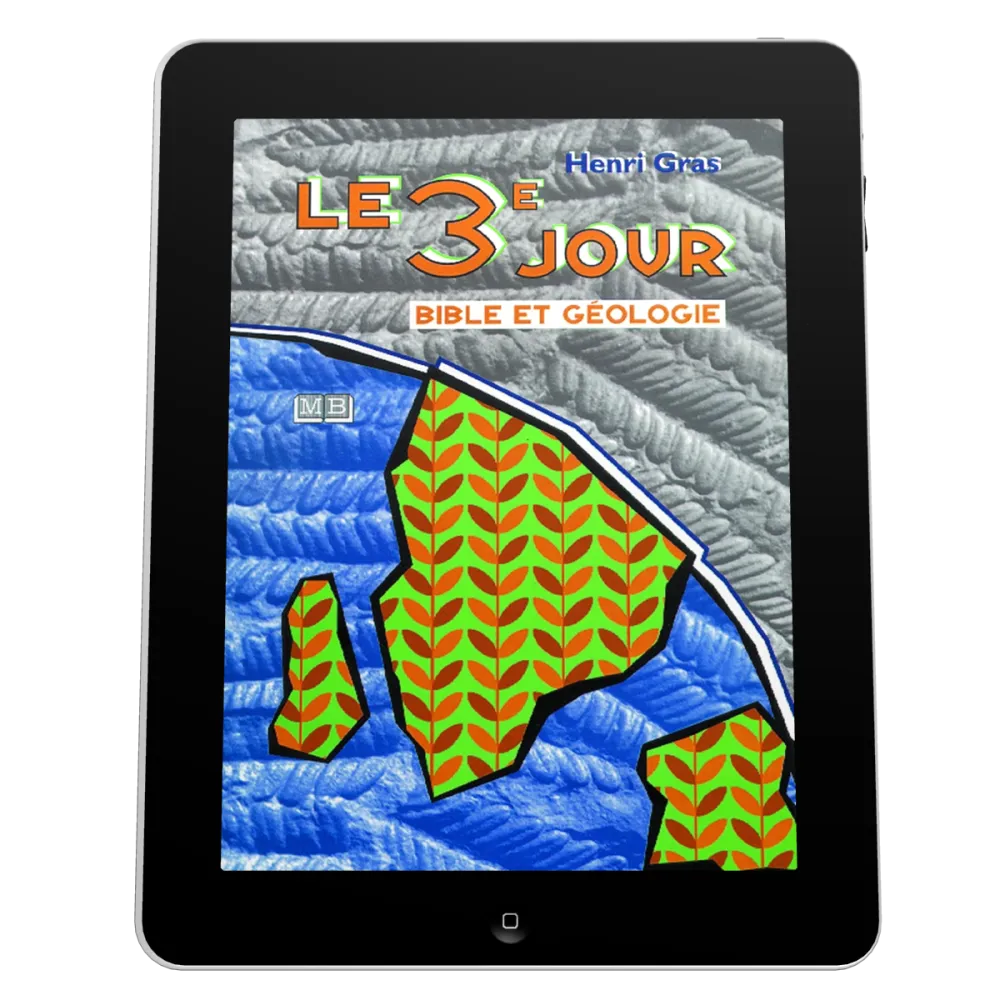 3ème jour (Le) - Bible et géologie - ebook