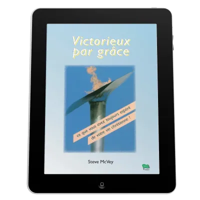 Victorieux par grâce - Ce que vous avez toujours espéré de votre vie chrétienne! - ebook