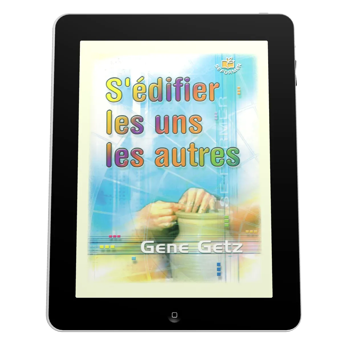 S'édifier les uns les autres - Ebook