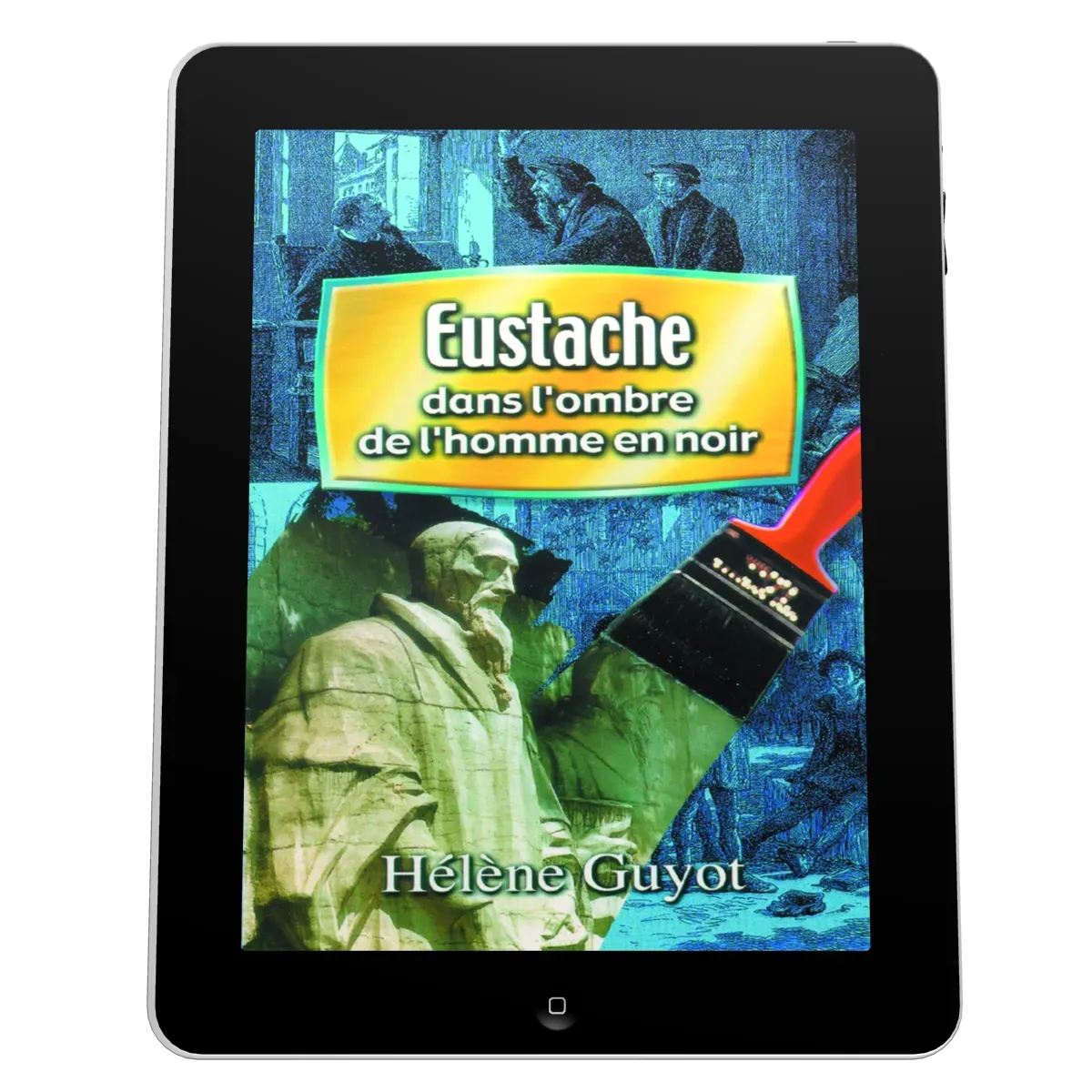 Eustache - Dans l'ombre de l'homme en noir - ebook