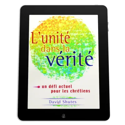 Unité dans la vérité (L') - Un défi actuel pour les chrétiens - ebook