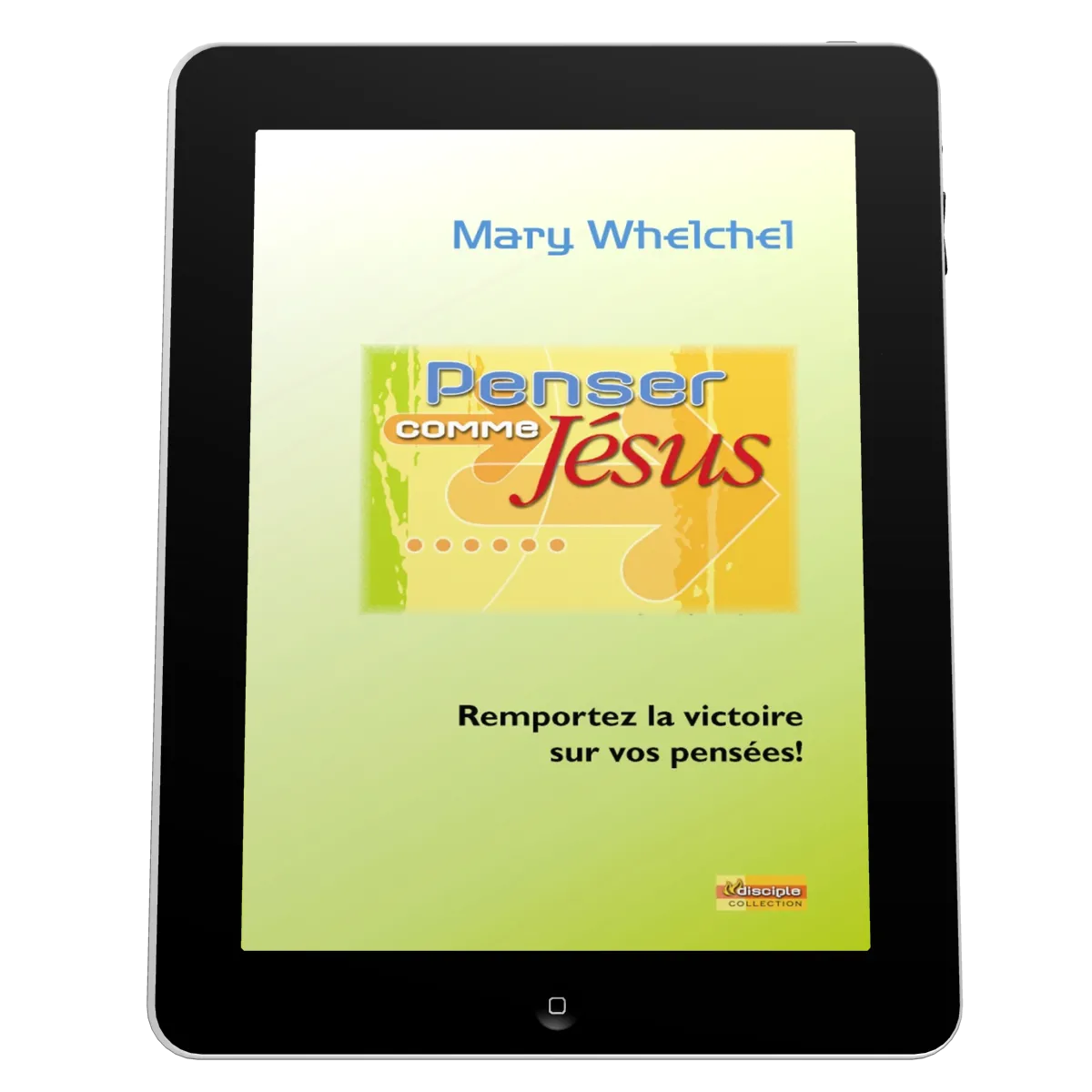 Penser comme Jésus - Remportez la victoire sur vos pensées! - ePub