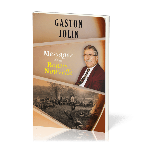 Gaston Jolin - Messager de la bonne nouvelle