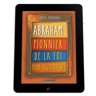 Abraham - Pionnier de la foi pour aujourd'hui - ePub