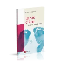 Vie d'Ana (La) - après la mort in utero