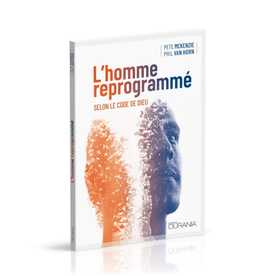 Homme reprogrammé (L') - selon le code de Dieu