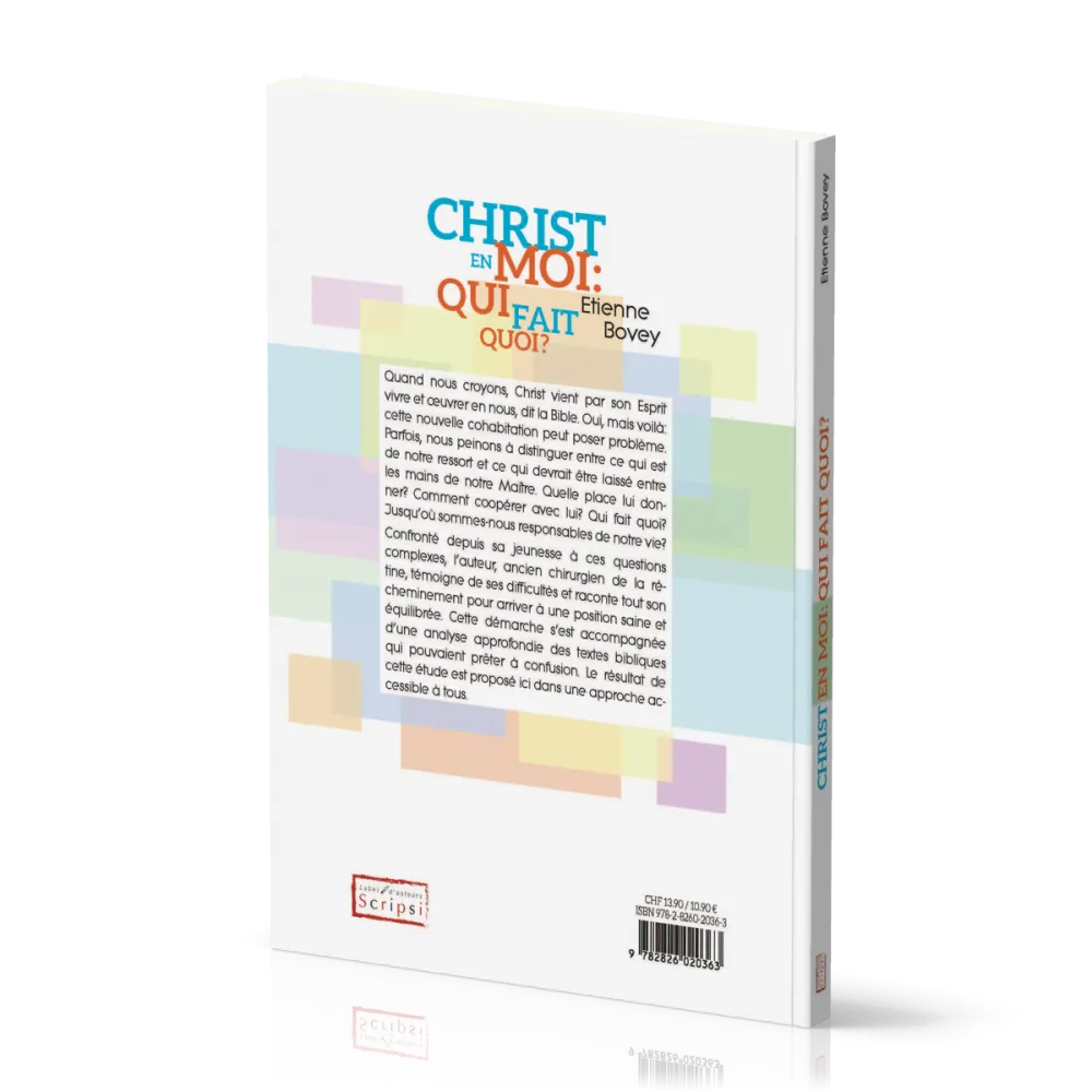 Christ en moi: qui fait quoi?