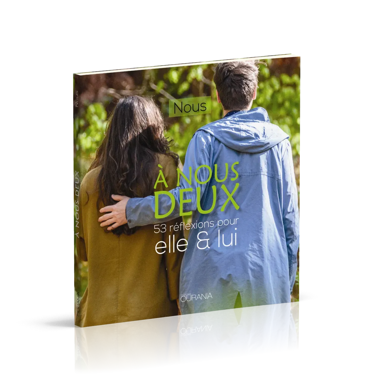 À nous deux - 53 réflexions pour elle & lui