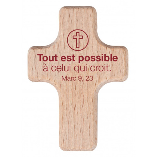 Mini-croix en bois Mot d'ordre 2020 - "Tout est possible à celui qui croit." - Marc 9, 23