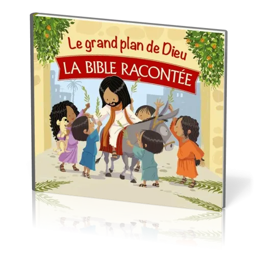 Grand plan de Dieu (Le) - La Bible racontée