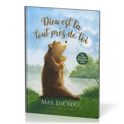 Dieu est là, tout près de toi