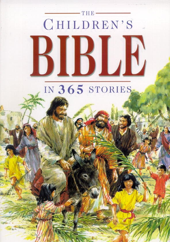 THE CHILDREN'S BIBLE IN 365 STORIES, THE