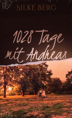 1028 Tage mit Andreas