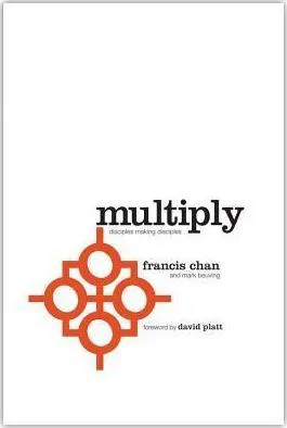 Multiply - Disciples making disciples