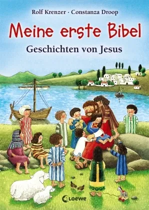 Meine erste Bibel - Geschichten von Jesus