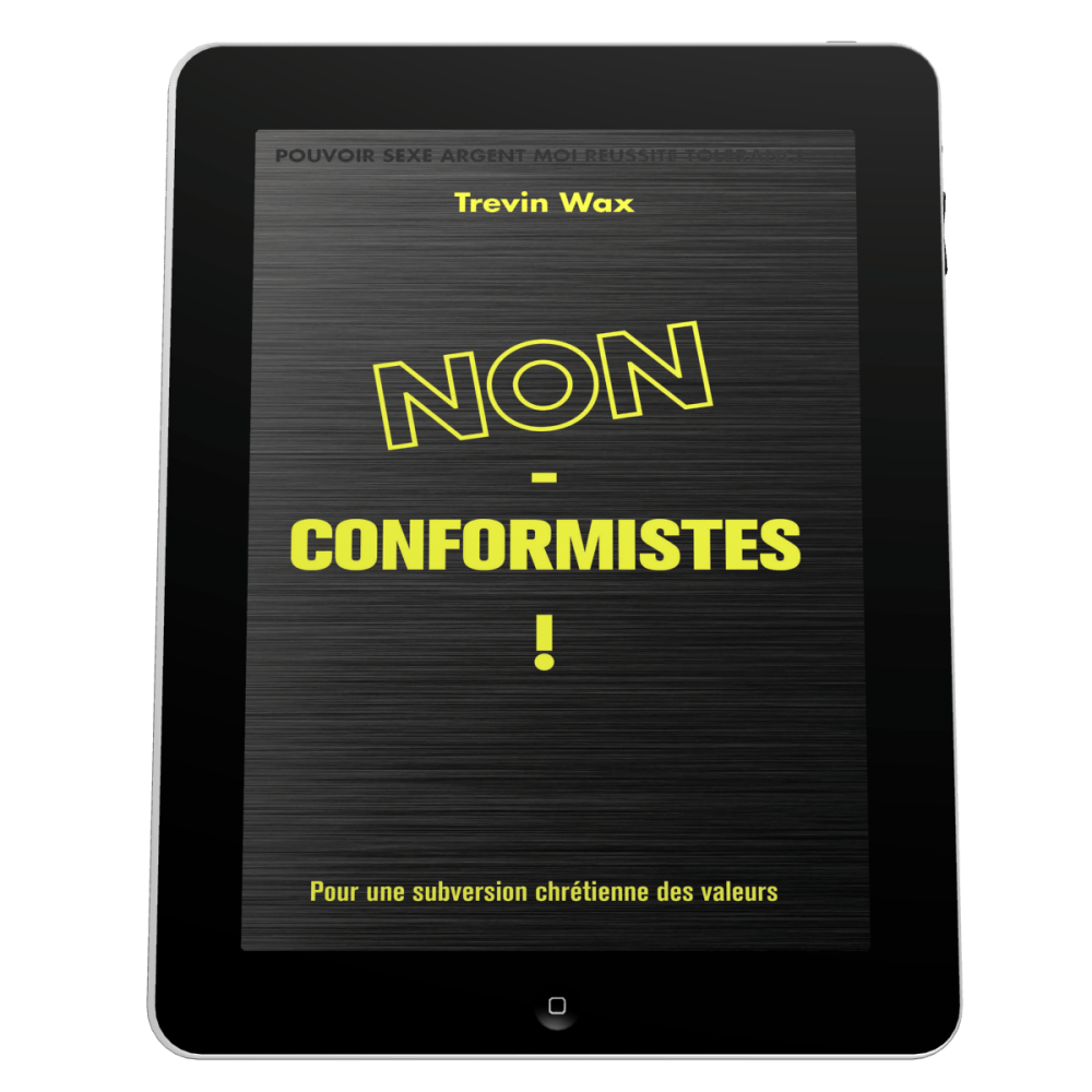 Non-conformistes! - Pour une subversion chrétienne des valeurs - ebook