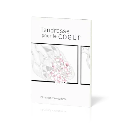 Tendresse pour le cœur