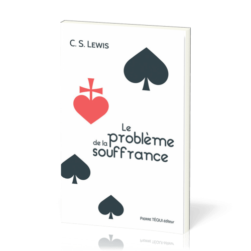 Problème de la souffrance (Le) - [Collection : Chercheurs de vérité]