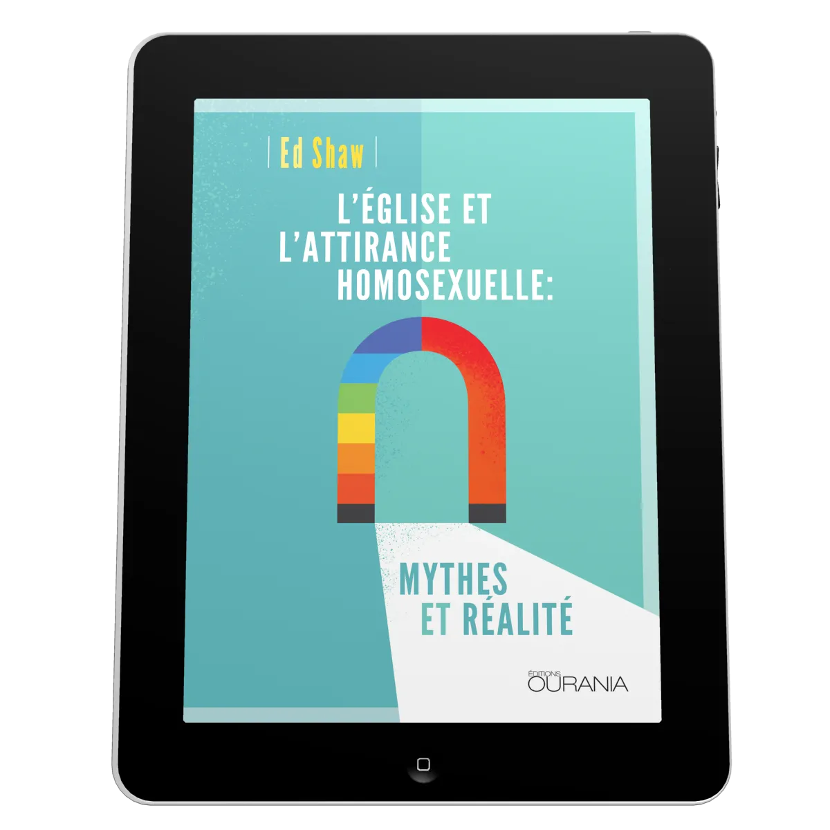 Eglise et l'attirance homosexuelle: mythes et réalité (L') - ePub