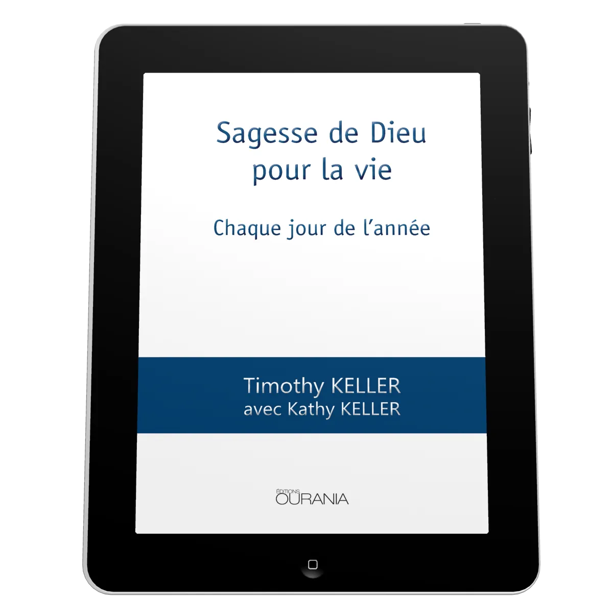 Sagesse de Dieu pour la vie - Chaque jour de l'année - EBOOK