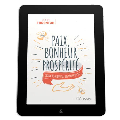 Paix, bonheur, prospérité - Quand Jésus inverse les règles du jeu - EBOOK
