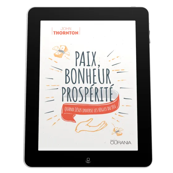 Paix, bonheur, prospérité - Quand Jésus inverse les règles du jeu - ePub