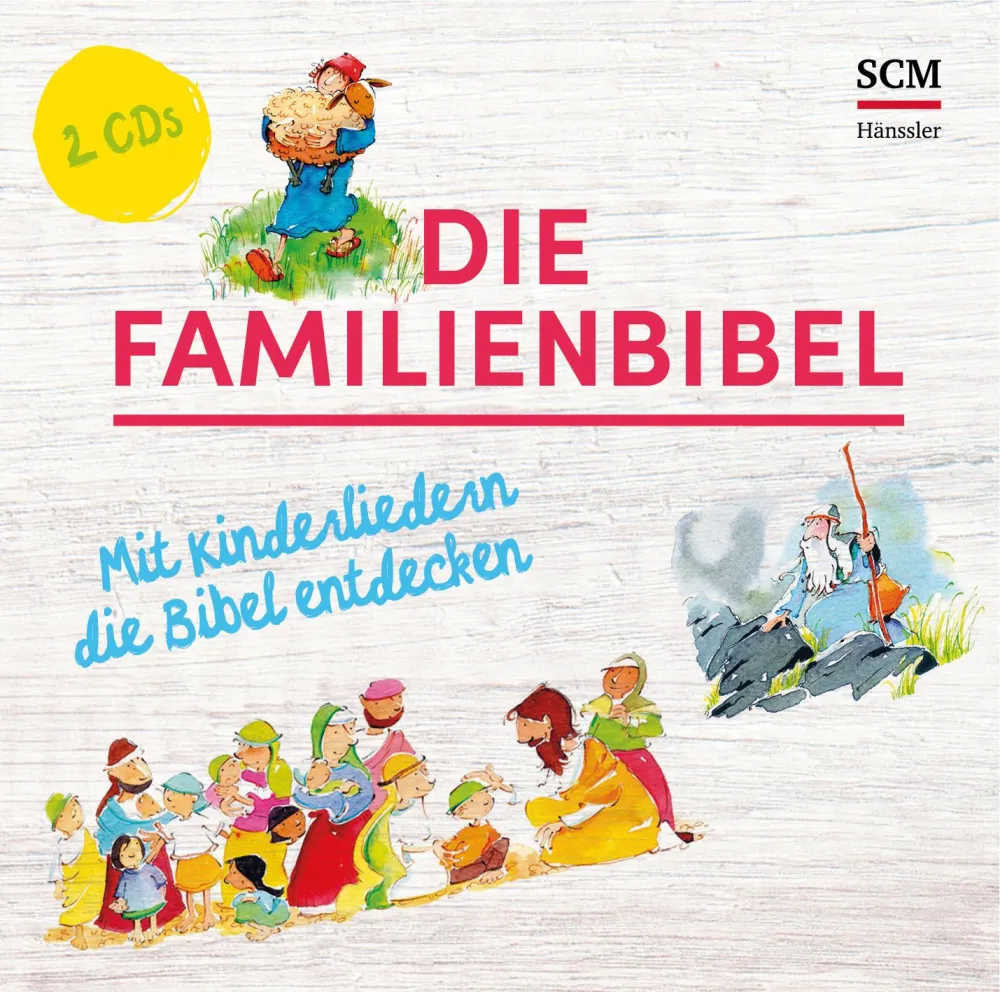 Die Familienbibel (DCD) - Mit Kinderliedern die Bibel entdecken