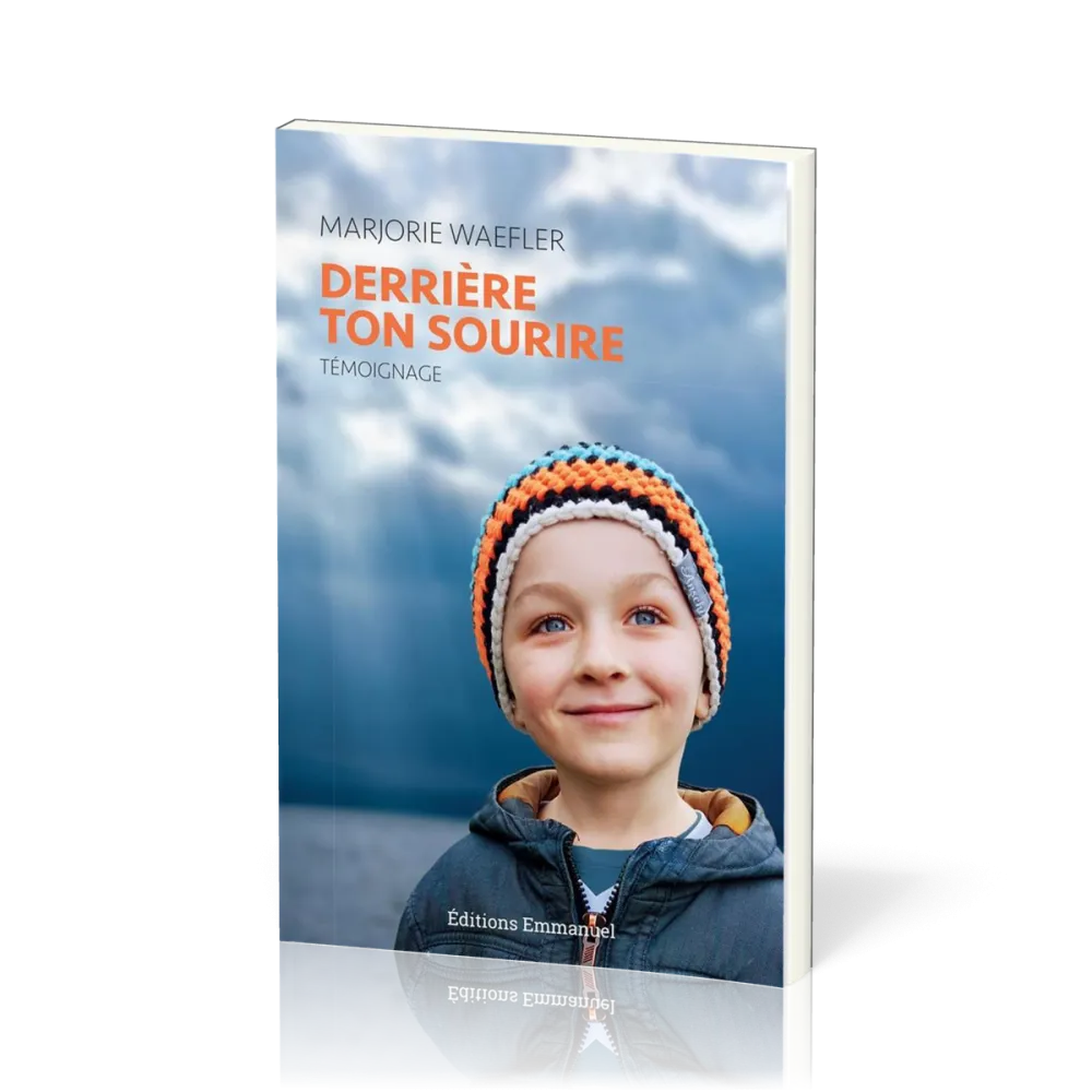 Derrière ton sourire