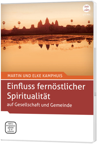 Einfluss fernöstlicher Spiritualität - auf Gesellschaft und Gemeinde