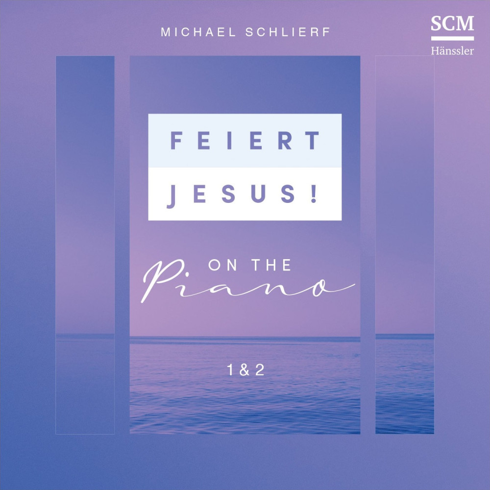 Feiert Jesus! on the Piano 1&2 (CD)