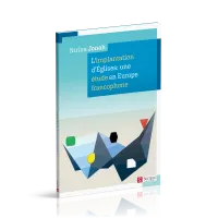 Implantation d'Églises: une étude en Europe francophone (L')